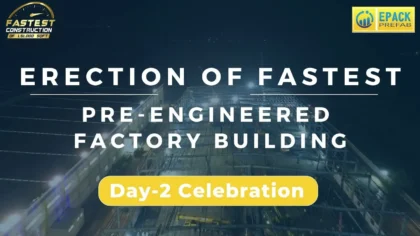 Day 2 Celebration Fastest Pre Engineered Factory Building Epack Prefab