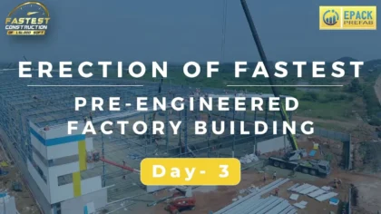 Fastest Factory Building Erection Day 3 Epack Prefab