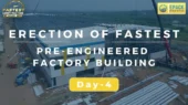 Fastest Pre Engineered Factory Erection Site Day 4 Epack Prefab